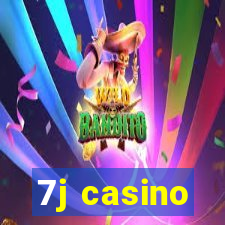 7j casino